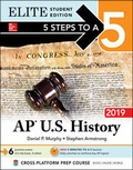 Cover: 5 Steps to a 5: AP U.S. History 2019 Elite Student Edition - McGraw-Hill Education