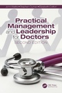 Cover: Practical Management and Leadership for Doctors - CRC Press