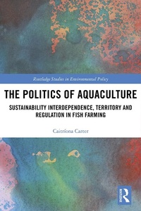 Abbildung von: The Politics of Aquaculture - Routledge
