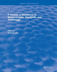 Enlarge image Cover: A Century of Excellence in Measurements, Standards, and Technology - CRC Press
