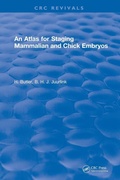 Cover: An Atlas for Staging Mammalian and Chick Embryos - CRC Press