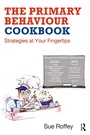Cover: The Primary Behaviour Cookbook - Routledge