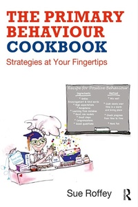 Enlarge image Cover: The Primary Behaviour Cookbook - Routledge