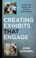 Cover: Creating Exhibits That Engage - Rowman & Littlefield Publishers