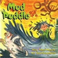 Enlarge image Cover: Mud Puddle - Annick Press Ltd