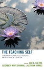 Cover: The Teaching Self - Rowman & Littlefield Publishers