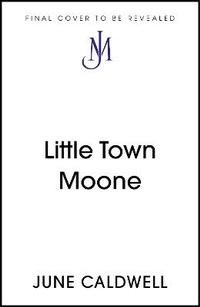 Enlarge image Cover: Little Town Moone - John Murray Publishers Ltd