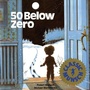 Cover: 50 Below Zero - Annick Press Ltd