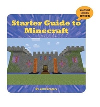 Abbildung von: Starter Guide to Minecraft - Cherry Lake Publishing