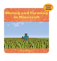 Abbildung von: Mining and Farming in Minecraft - Cherry Lake Publishing