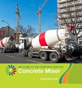 Cover: Concrete Mixer - Cherry Lake Publishing