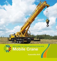 Enlarge image Cover: Mobile Crane - Cherry Lake Publishing