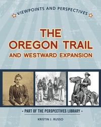 Enlarge image Cover: Viewpoints on the Oregon Trail and Westward Expansion - Cherry Lake Publishing