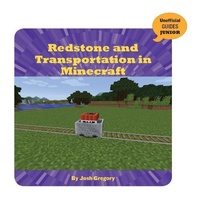 Abbildung von: Redstone and Transportation in Minecraft - Cherry Lake Publishing