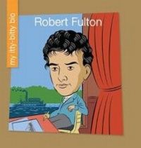 Enlarge image Cover: Robert Fulton - Cherry Lake Publishing