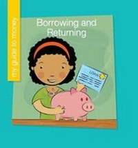 Enlarge image Cover: Borrowing and Returning - Cherry Lake Publishing