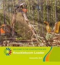 Enlarge image Cover: Knuckleboom Loader - Cherry Lake Publishing