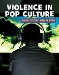 Cover: Violence in Pop Culture - Cherry Lake Publishing