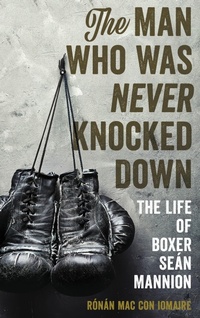Abbildung von: The Man Who Was Never Knocked Down - Bloomsbury eBooks US