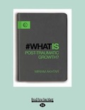 Cover: What is Post Traumatic Growth? - ReadHowYouWant