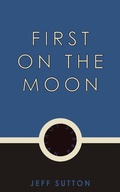 Cover: First on the Moon - Jovian Press