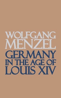 Abbildung von: Germany in the Age of Louis the Fourteenth - Jovian Press