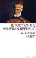 Cover: History of the Venetian Republic - Jovian Press