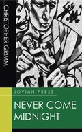 Cover: Never Come Midnight - Jovian Press