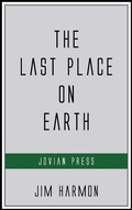 Cover: The Last Place on Earth - Jovian Press