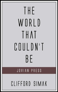 Enlarge image Cover: The World That Couldn't Be - Jovian Press