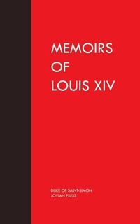 Abbildung von: Memoirs of Louis the Fourteenth - Jovian Press
