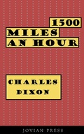 Cover: 1500 Miles an Hour - Jovian Press