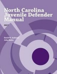Abbildung von: North Carolina Juvenile Defender Manual, 2017 - School of Government