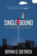 Cover: Single Bound: Krypton Nights / Amazon Days - WordFarm