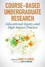 Cover: Course-Based Undergraduate Research - Stylus Publishing