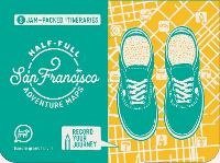Enlarge image Cover: Half-full Adventure Map: San Francisco - Hardie Grant Explore