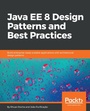 Cover: Java EE 8 Design Patterns and Best Practices - Packt Publishing