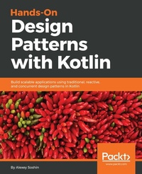 Abbildung von: Hands-On Design Patterns with Kotlin - De Gruyter