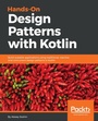 Cover: Hands-On Design Patterns with Kotlin - Packt Publishing