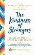 Cover: The Kindness of Strangers - Summersdale Publishers