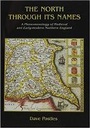 Cover: The North Through its Names - Oxbow Books