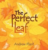Enlarge image Cover: The Perfect Leaf - Ford Street Publishing Pty Ltd