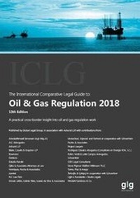 Bild: The International Comparative Legal Guide to: Oil & Gas Regulation 2018 - Global Legal Group Ltd