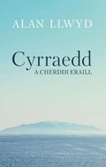 Cover: Cyrraedd a Cherddi Eraill - Cyhoeddiadau Barddas