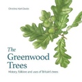 Cover: The Greenwood Trees - Two Rivers Press