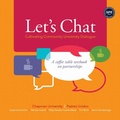 Cover: Let's Chat - Cultivating Community University Dialogue - Myers Education Press