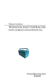 Enlarge image Cover: Wissenschaftssprache - Konstanz University Press