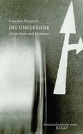 Cover: Ins Ungef&auml;hre - Konstanz University Press