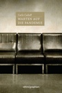 Cover: Warten auf die Pandemie - Konstanz University Press