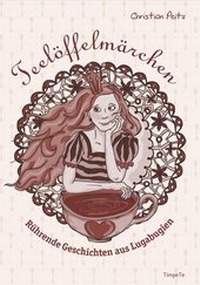 Enlarge image Cover: Teelöffelmärchen - TimpeTe-Verlag
